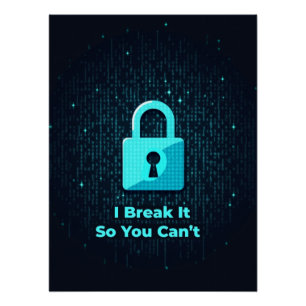 Ich breche es, damit du es nicht kannst poster