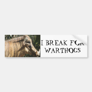 ICH BRECHE FÜR WARTHOGS AUTOAUFKLEBER