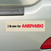 Ich bremse für Aardvarks Autoaufkleber (Auf Auto)