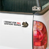 ICH BREMSE FÜR ALLE SENTIENT WESEN AUTOAUFKLEBER (Auf Lkw)