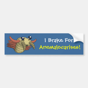 Ich bremse für Anomalocarises! Autoaufkleber