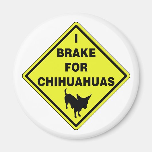 Ich bremse für Chihuahuas Magnet (Vorne)
