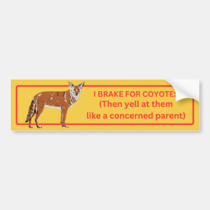 Ich bremse für Coyotes Autoaufkleber