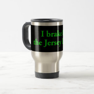 Ich bremse für den Jersey-Teufel Reisebecher
