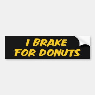 Ich bremse für Donuts Aufkleber Autoaufkleber