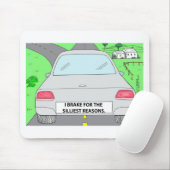 Ich bremse für...Funny Cartoon Geschenke & Sammler Mousepad (Mit Mouse)