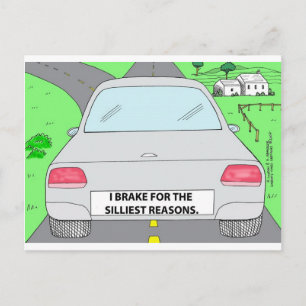 Ich bremse für...Funny Cartoon Geschenke & Sammler Postkarte