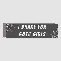 Ich bremse für Goth Girls Gothic decal Car Magnet