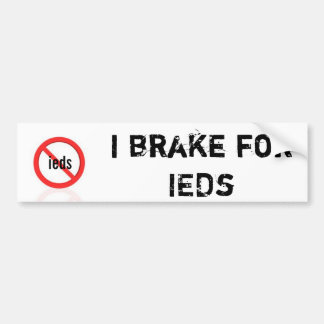 Ich bremse für ieds lustigen Armee-Autoaufkleber Autoaufkleber