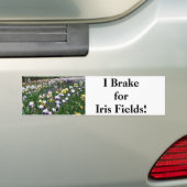 Ich bremse für Iris-Felder! Autoaufkleber (Auf Auto)