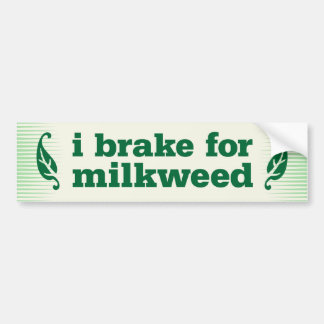 Ich bremse für Milkweed Autoaufkleber