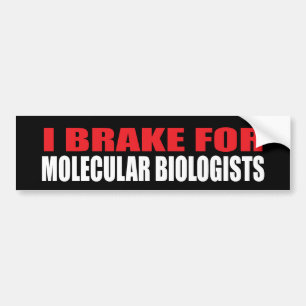 Ich bremse für Molekularbiologen Autoaufkleber