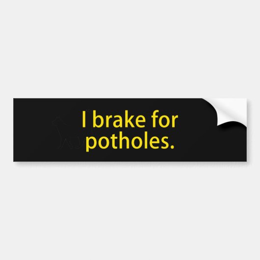 Ich bremse für Potholen Autoaufkleber (Vorne)