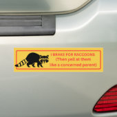 Ich bremse für Raccoons Autoaufkleber (Auf Auto)