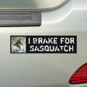 Ich bremse für Sasquatch Autoaufkleber (Auf Auto)