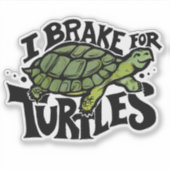Ich bremse für Schildkröten Aufkleber (Vorderseite)