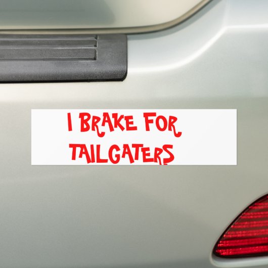 ICH BREMSE FÜR TAILGATERS AUTOAUFKLEBER (Auf Auto)