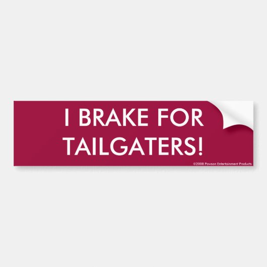 ICH BREMSE FÜR TAILGATERS! Autoaufkleber (Vorne)