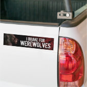 Ich bremse für Werewolves-Autoaufkleber Autoaufkleber (Auf Lkw)