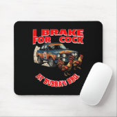 Ich bremse (Hühner) bei Bub's Bbq Mousepad (Mit Mouse)