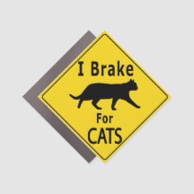 Ich bremse Katzen - Gelbe Straßenschild