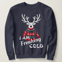 Ich bringe Cold Rentier Ugly Christmas Sweater