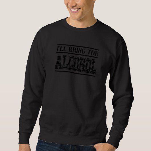Ich bringe das Bachelor-Party "Alcohol Matching Gr Sweatshirt (Vorderseite)
