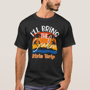 Ich bringe die ruhige Mädchenreise T-Shirt