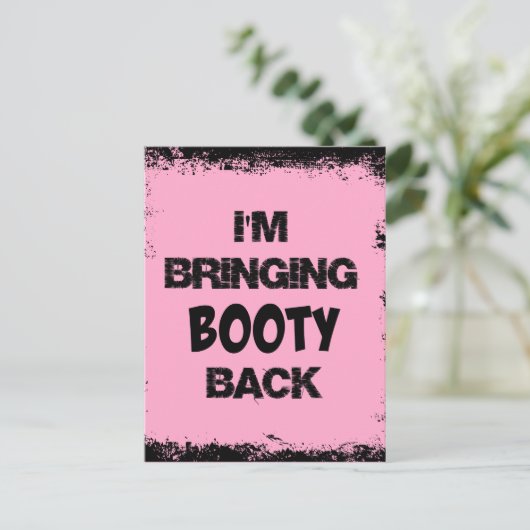 Ich bringe Hintern zurück Postkarte (Stehend Vorderseite)