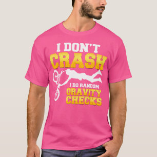 Ich bringe keinen Absturz, ich mache zufällige Gra T-Shirt