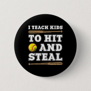 Ich bringe Kindern bei zu schlagen und zu stehlen  Button