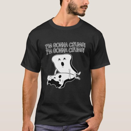 Ich bröckle unartig T-Shirt (Vorderseite)