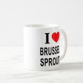 ICH ❤️ BRÜSSEL SPROUTS I LIEBE BRÜSSELER SPROUTEN KAFFEETASSE (VorderseiteRechts)