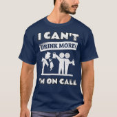 Ich Cant Im On Call Funny HVAC Tech T-Shirt (Vorderseite)