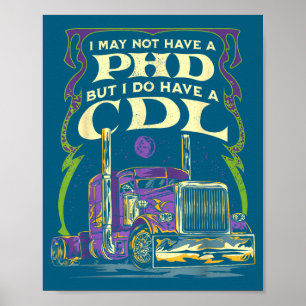 Ich Cdl LKW-Fahrer LKW-Fahrer Mai Poster