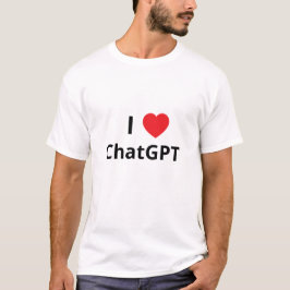 Ich ❤️ ChatGPT T-Shirt