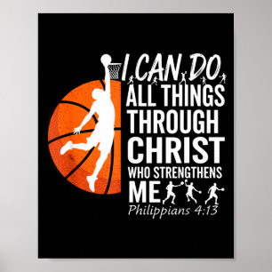 Ich Christliches Basketball Philipper 4 13 Poster