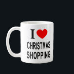 ICH ❤️ CHRISTMAS EINKAUFEN IN LIEBE CHRISTMAS EINK KAFFEETASSE<br><div class="desc">ICH ❤️ CHRISTMAS EINKAUFEN ICH LIEBE CHRISTMAS EINKAUFEN ICH HERZ CHRISTMAS EINKAUFEN - oder?</div>