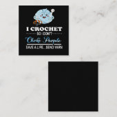 Ich Crochet Choke People Rettete ein Lebensretter Quadratische Visitenkarte (Vorne/Hinten)