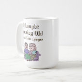 Ich dachte, alt zu werden würde länger dauern! kaffeetasse (Vorderseite Links)