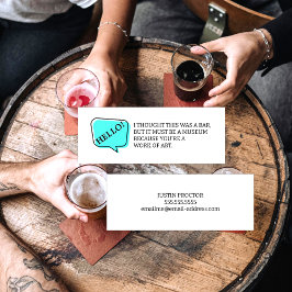 Ich dachte, das war ein Spaß beim Anrufen der Bar- Mini Visitenkarte