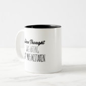 Ich dachte einmal, ich wäre falsch, aber ich war f zweifarbige tasse (Vorderseite Links)