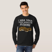 Ich dachte, es gäbe Pythons Python-Schlange T-Shirt (Vorne ganz)