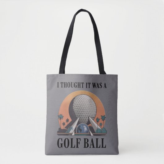 Ich dachte, es war ein Golfball Lustiger Golf Lieb Tasche (Vorderseite)