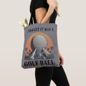 Ich dachte, es war ein Golfball Lustiger Golf Lieb Tasche (Von Nahem)