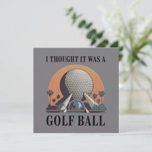 Ich dachte, es wäre ein Golfball Lustiger Golf Lie Einladung