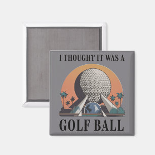 Ich dachte, es wäre ein Golfball Lustiger Golf Lie Magnet