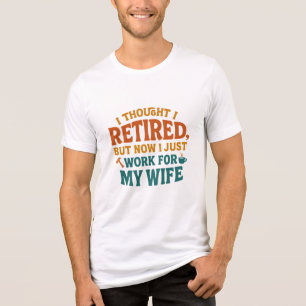 ICH DACHTE ICH BIN IN RENTE, ABER JETZT ARBEITE IC Tri-Blend SHIRT