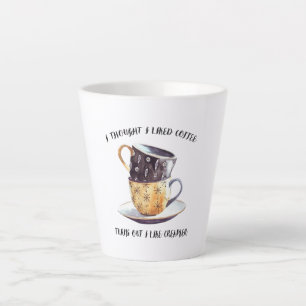 Ich dachte, ich mag Kaffee, aber es stellte sich h Milchtasse
