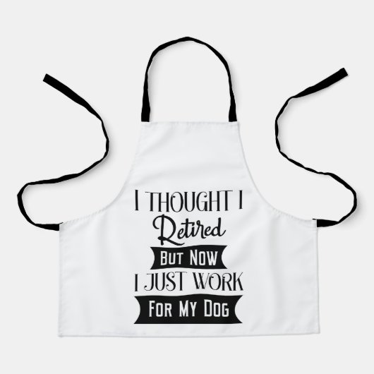 ICH DACHTE, ICH RETIRIERTE, ABER JETZT ARBEITETE I SCHÜRZE (Vorderseite)